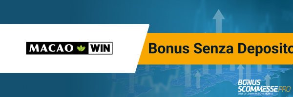 macaowin bonus benvenuto